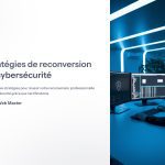 1 Strategies de reconversion en cybersecurite